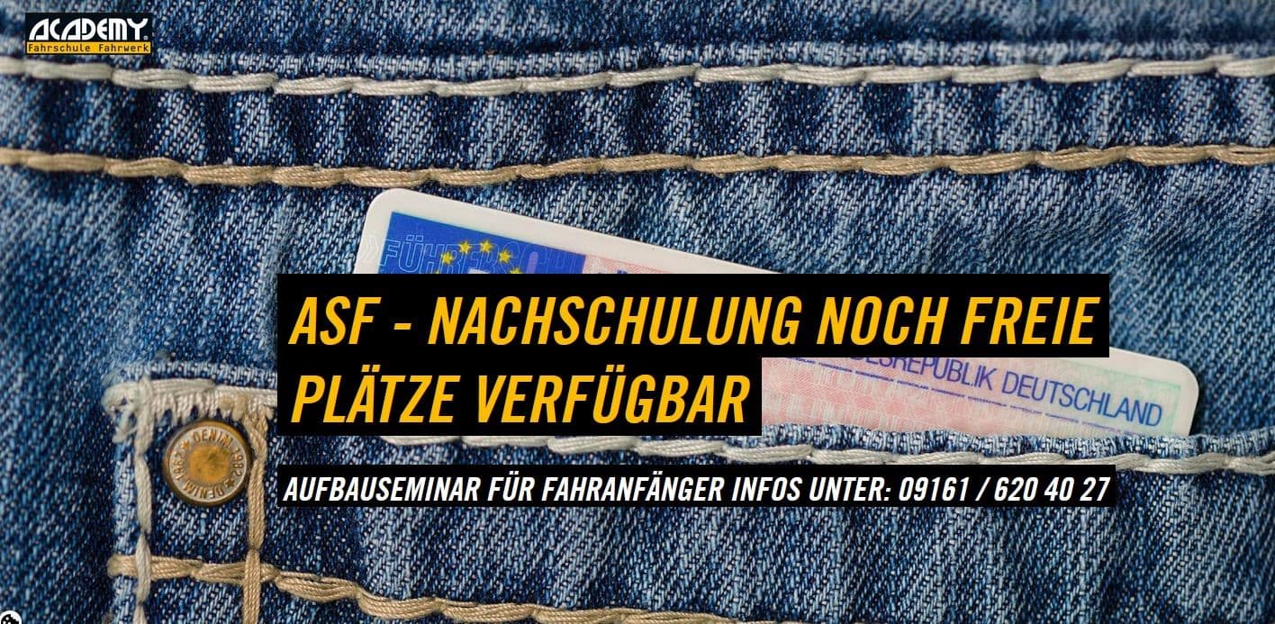 ASF - Nachschulung für Fahranfänger ->  FRIST 22.09.2025